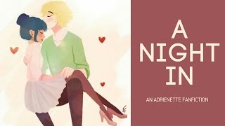 A Night In  A Miraculous Ladybug Fanfiction [upl. by Alliuqaj440]