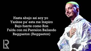 J Balvin  Reggaeton Letra [upl. by Ikkiv276]