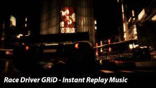 Race Driver GRiD  Instant Replay Music [upl. by Bohun]