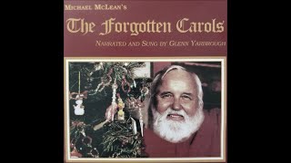 Glenn Yarbrough Sings The Forgotten Carols  Michael McLean Full Album [upl. by Yahc]