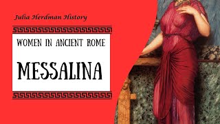 Bad Ass Empress Messalina Scandal Power and Betrayal  Ancient Rome Documentaryquot [upl. by Eenttirb73]