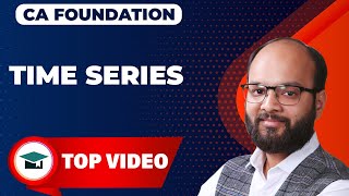 Time Series Chapter In Single Video  CA Foundation Statistics Chapter no 19  ICAI  Chandan Poddar [upl. by Ricki]