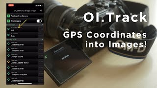 Geo Tagging Images With Your Olympus  OITrack App [upl. by Treblihp]