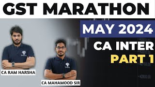 GST MARATHON  GST REVISION  MAY 2024 EXAMS  NEW SCHEME  CA INTER  TIME STAMPS FOR TIPICS [upl. by Hartmunn]