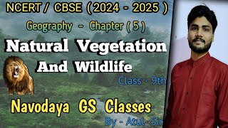 Part 2Natural vegetation and wildlife Class 9 I Geography l chapter 5 l ll By Atul sirll [upl. by Thekla43]