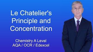 A Level Chemistry Revision quotLe Chateliers Principle and Concentrationquot [upl. by Agnot552]