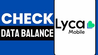 How To Check Lycamobile Data Balance 2024 Updated [upl. by Sreip]