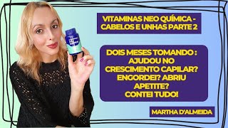 Vitaminas Neo Química  vitamina marthadalmeida neoquimica cabelo cabelos [upl. by Waldos]