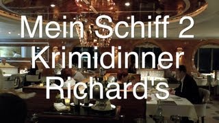 Mein Schiff Herz Krimidinner im Richards Gourmetrestaurant [upl. by Danyette]