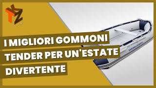 I migliori gommonitender per unestate divertente [upl. by Nuahsal679]