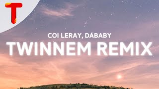 Coi Leray DaBaby  TWINNEM REMIX Clean  Lyrics quotGo best friend we killin emquot [upl. by Castora]