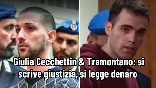 Giulia Cecchettin amp Tramontano si scrive giustizia si legge denaro [upl. by Jemie]