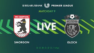 LIVE  Smorgon – Isloch  Сморгонь — Ислочь [upl. by Masry]