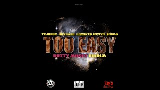 TEJHAUN FT JUVIMAR X KANANTO SATIVA X ASCO  TOO EASY  VISUALIZER DUTTY MONEY RIDDIM [upl. by Kanya]