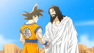 If Son Goku Met Jesus Christ [upl. by Frayda]