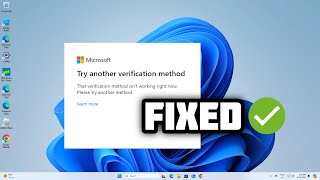 How to fix quotThat verification method isnt working right nowquot error in Windows 1011  2024 [upl. by Olethea]