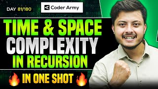 Lecture 58 Time Complexity and Space Complexity in Recursion [upl. by Ardnohsed]