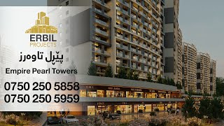 Empire Pearl Towers Erbil  پێرل تاوەرز [upl. by Atinor195]