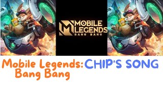 MOBILE LEGENDS BANG BANG  CHIPS SONG  LYRIC VIDEO [upl. by Eerazed330]