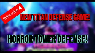 NEW HORROR DEFENSE GAME HORROR TOWER DEFENSE [upl. by Brnaba327]