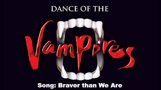 Braver than We Are  quotDance of the Vampiresquot [upl. by Leihcey]