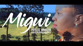 Phyllis Mbuthia  Migwi OFFICIAL MUSIC VIDEO TO SET AS YOUR SKIZA [upl. by Landbert]