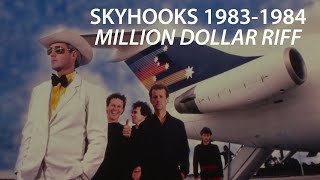 SkyhooksLive quotMillion Dollar Riffquot The Club Melbourne 1984 [upl. by Lombardo687]