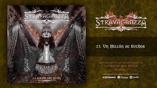 STRAVAGANZZA quotUn Millón de Sueñosquot Audiosingle [upl. by Cloots737]