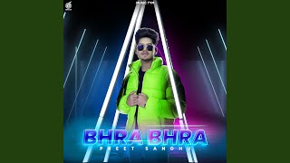 Bhra Bhra [upl. by Elissa]