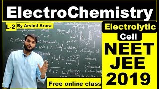 Electrolytic cell Electrolysis of electrolytesElectrochemistry Chapter2 Class12 cbse jee neet [upl. by Teloiv773]