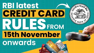 6 Major Changes in Credit Cards by RBI Applicable From 15th November 2024 [upl. by Ainafets]