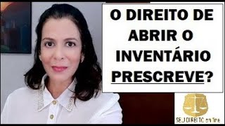 O INVENTÁRIO PRESCREVE [upl. by Chabot]