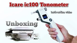 ICare ic100 Tonometer Unboxing Intraocular PressureIOP Tonometer Instruction Video Ophthalmology [upl. by Nehtanhoj]