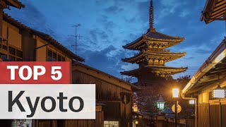 Top 5 Things to do in Kyoto  japanguidecom [upl. by Estevan]