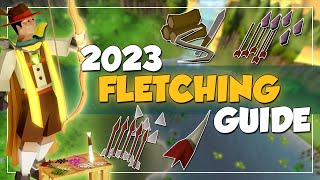 199 Fletching Guide 2023 OSRS  Fast Profit Efficient Roadmap [upl. by Hedwiga]