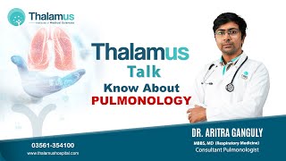 Thalamus Talk  Topic Pulmonology  Dr Aritra Ganguly  When to Consult a Pulmonologist [upl. by Armitage797]