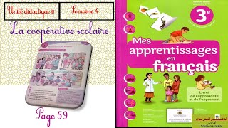 la coopérative scolaire page 59 Mes apprentissages en français 3 aep [upl. by Jermayne]