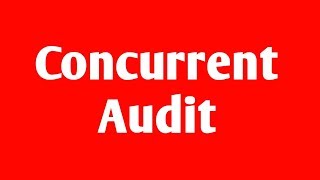 Concurrent Audit  Introduction [upl. by Amann566]