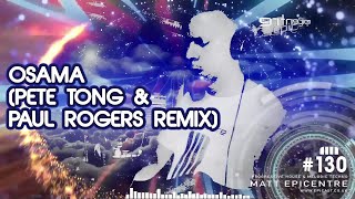 Zakes Bantwini amp Kasango  Osama Pete Tong amp Paul Rogers Remix Visualiser from Epicast 130 [upl. by Peta457]