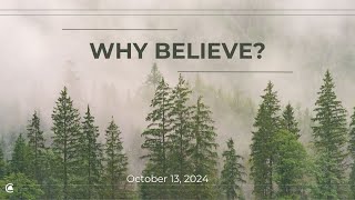 101324  Why Believe [upl. by Christenson]