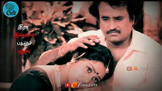 Nilave Mugam Kaatu Ejaman Song  whatsapp status  Rajini  UKG Cuts 255 [upl. by Nahshun326]