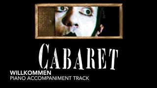 Willkommen  Cabaret  Piano AccompanimentRehearsal Track [upl. by Attemaj]