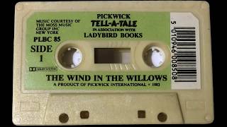 The Wind in The Willows Audiobook  Side 2  PickWick TellATale [upl. by Ikoek]