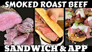 Smoked Roast Beef 2 Ways  Sandwich and Crostini Appetizer [upl. by Ahsilahk800]