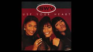 SWV  Use Your Heart Radio Edit [upl. by Garneau479]