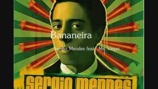 Sergio Mendes feat Mr Vegas  Bananeira [upl. by Hsihsa]