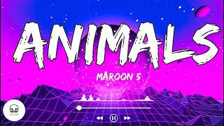 Maroon 5  Animals Lyrics [upl. by Emmye]