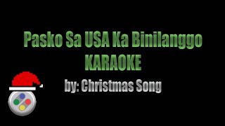 Pasko Sa USA Ka Binilanggo Karaoke [upl. by Ahtoelc737]