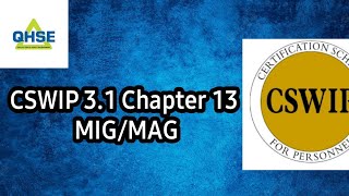 CSWIP 31 Chapter 13 MIGMAG Part 2 [upl. by Daryle]