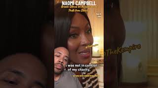 Naomi Campbell BREAKS SILENCE on Being BANNED by Charity for Financial Misconduct [upl. by Maher]